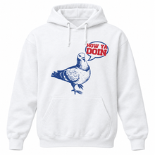 Load image into Gallery viewer, How Ya Doin' Pigeon Heavyweight Hoodie