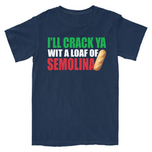 Load image into Gallery viewer, Crack Ya Wit A Loaf Of Semolina 2.0 T-Shirt