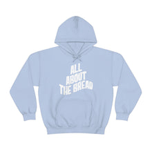 Load image into Gallery viewer, All About The Bread! Simple Font Unisex Heavy Blend™ Hoodie Sweater
