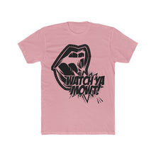 Load image into Gallery viewer, Watch Ya Mowt! Black Lip Font Cotton Crew Tee

