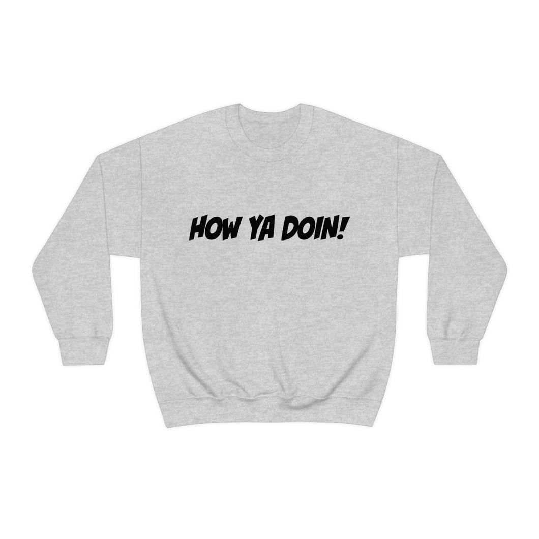 How Ya Doin! Simple Line Font White Unisex Heavy Blend™ Crewneck Sweatshirt
