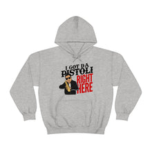 Load image into Gallery viewer, I Got Da Pistoli Right Here! Unisex Heavy Blend™ Hoodie Sweater
