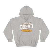 Load image into Gallery viewer, Show Me Da Bread! Block Font White Unisex Heavy Blend™ Hoodie Sweater
