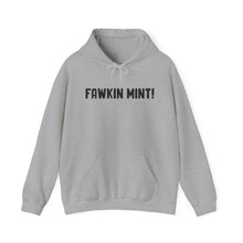 Load image into Gallery viewer, Fawkin Mint! Large Font Unisex Heavy Blend™ Hoodie Sweater
