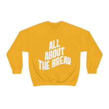 Load image into Gallery viewer, All About The Bread! Simple Font Unisex Heavy Blend™ Crewneck Sweatshirt
