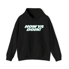 Load image into Gallery viewer, How Ya Doin! Jets Edition Unisex Heavy Blend™ Hoodie Sweater

