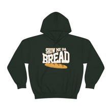 Load image into Gallery viewer, Show Me Da Bread! Wavy Font Unisex Heavy Blend™ Hoodie Sweater
