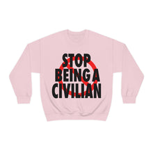 Load image into Gallery viewer, Stop Being A Civilian! White Heavy Blend™ Crewneck Sweatshirt
