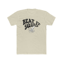 Load image into Gallery viewer, Beat It Squid! Curved Font Cotton Crew Tee
