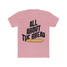 Load image into Gallery viewer, All About The Bread! Graphic Cotton Crew Tee
