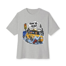 Load image into Gallery viewer, Unisex Oversized High Quality "How Ya Doin?" Tee
