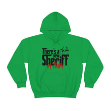 Load image into Gallery viewer, There&#39;s A New Sheriff In Town! Unisex Heavy Blend™ Hoodie Sweater
