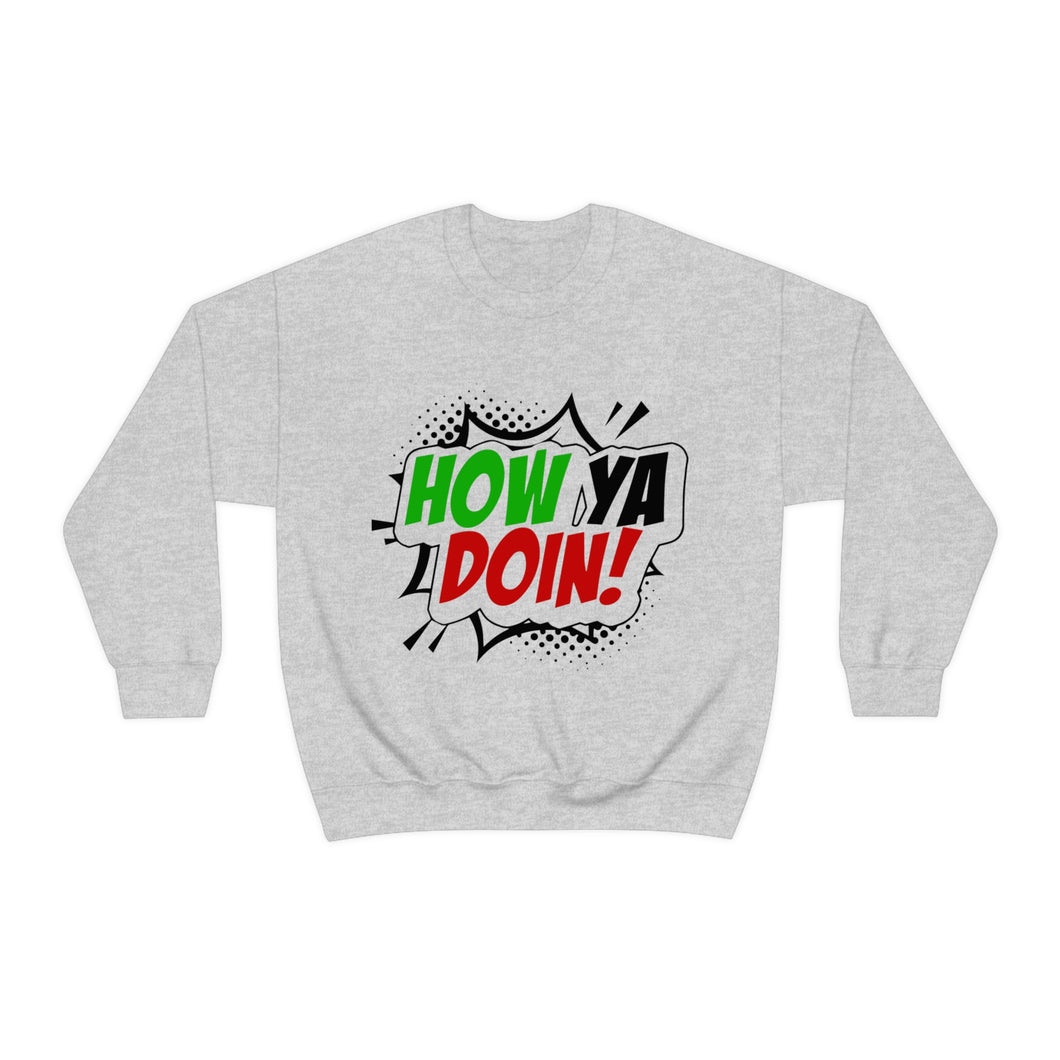How Ya Doin! Italian Pow Font White Unisex Heavy Blend™ Crewneck Sweatshirt