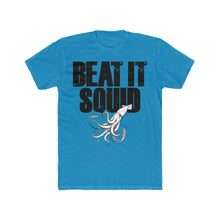 Load image into Gallery viewer, Beat It Squid! Big Block Font Cotton Crew Tee
