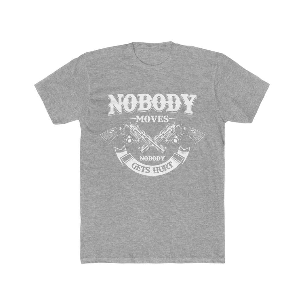 Nobody Moves, Nobody Gets Hurt! Wild West Edition Cotton Crew Graphic Tee