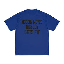 Load image into Gallery viewer, Nobody Moves Nobody Gets Fit! Performance Athletic Short Sleeve Shirt
