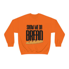 Load image into Gallery viewer, Show Me Da Bread! Curved Font White Unisex Heavy Blend™ Crewneck Sweatshirt
