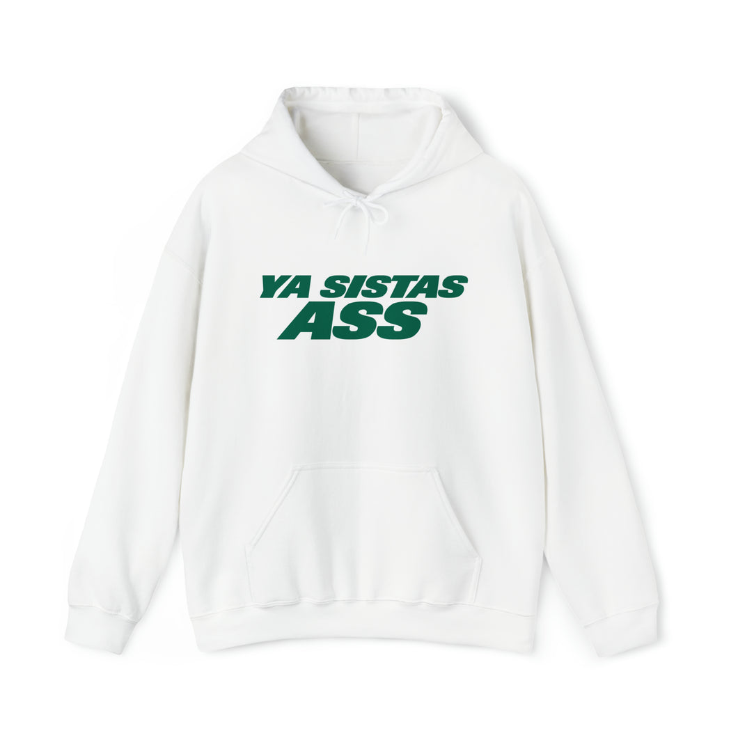 Ya Sista's Ass! Jets Edition Unisex Heavy Blend™ Hoodie Sweater
