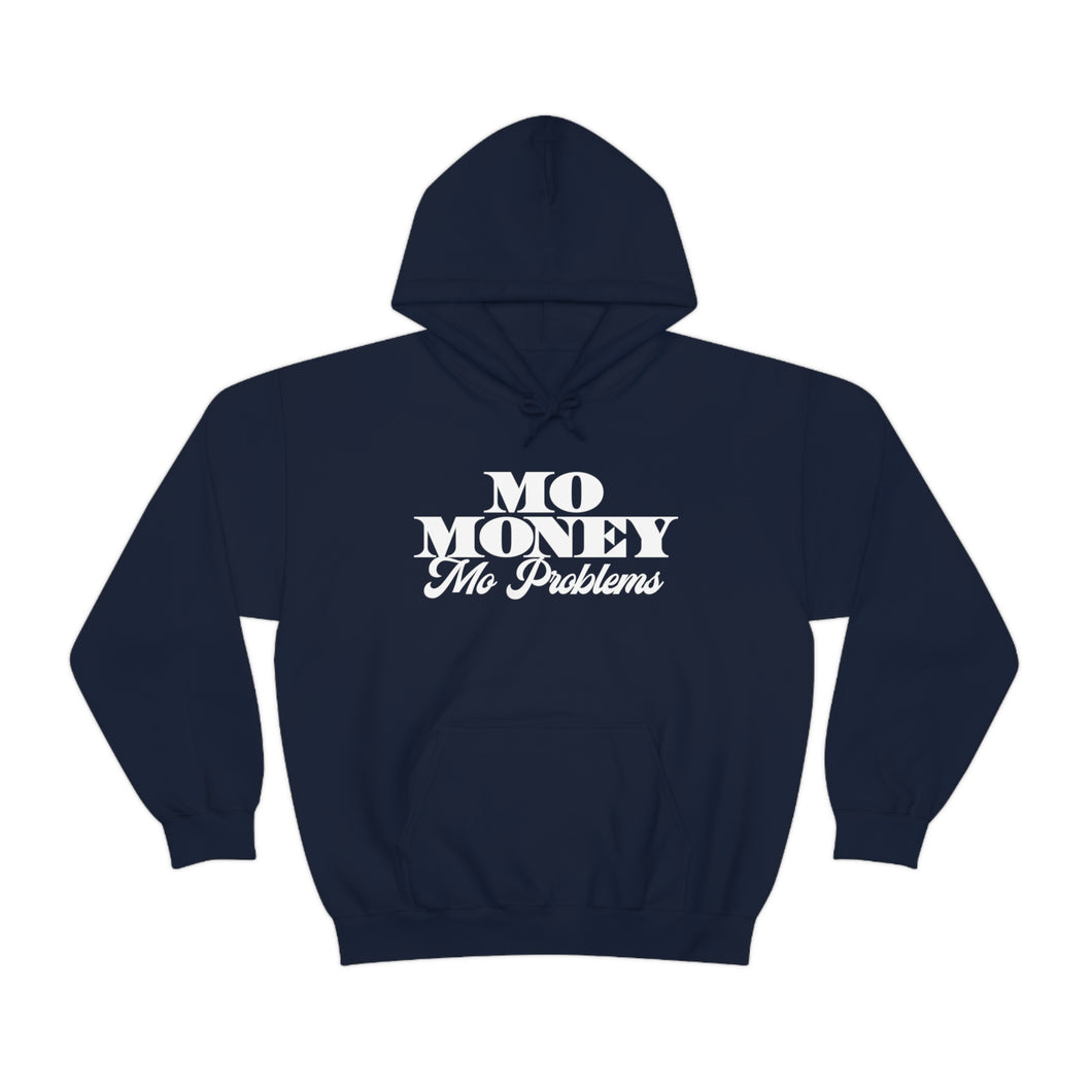 Mo Money Mo Problems! Unisex Heavy Blend™ Hoodie Sweater