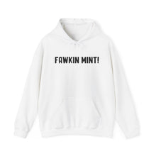 Load image into Gallery viewer, Fawkin Mint! Large Font Unisex Heavy Blend™ Hoodie Sweater
