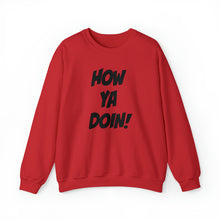 Load image into Gallery viewer, How Ya Doin! Simple Font White Unisex Heavy Blend™ Crewneck Sweatshirt
