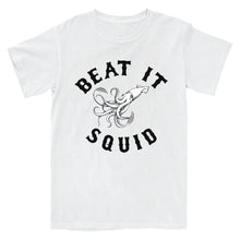 Load image into Gallery viewer, Beat It Squid T-Shirt
