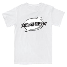 Load image into Gallery viewer, Bring Ya Wallet T-Shirt
