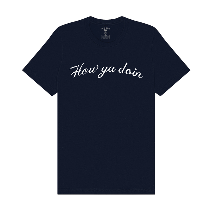 How Ya Doin Yankee Tee